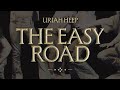 Uriah Heep - The Easy Road (Official Audio)