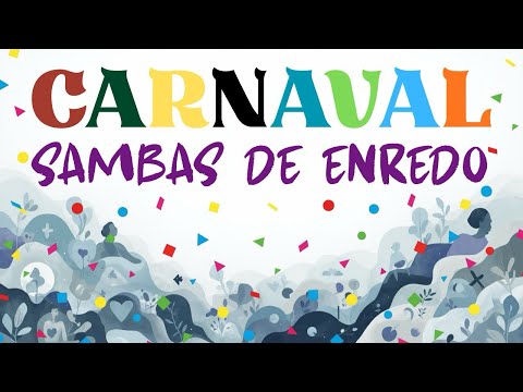 Carnaval - Sambas de enredo