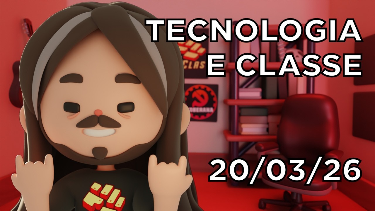 Tecnologia e Classe 20/03/26 + FINALIZANDO UNIVERSAL PAPERCLIPS
