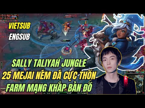 (Vietsub - Engsub) Sally Taliyah Jungle vs Wukong - Chill Chill Farm Mạng Khắp Bản Đồ