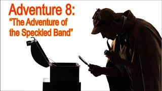 [MultiSub] The Adventures of Sherlock Holmes: Adventure 8: “The Adventure of the Speckled Band”