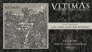 Last Ones Alive Win Nothing Music Video