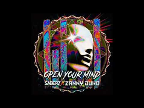 SaberZ x Zanny Duko - Open your Mind