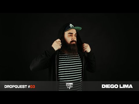 Diego Lima | Dropguest #003