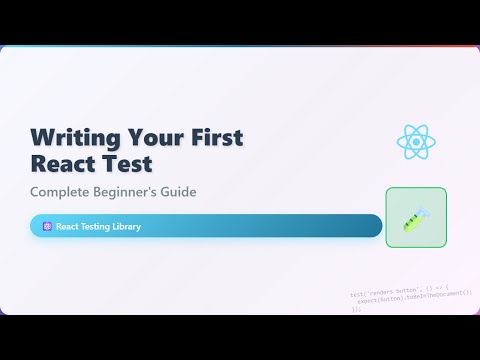React Testing for Beginners: Write Your First Component Test!