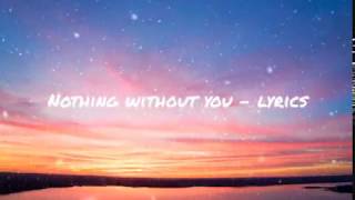 The weekend - Nothing without you ( Lyrics )