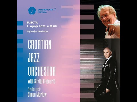 18. Samobor Jazz Festival - Croatian Jazz Orchestra with Silvije Glojnarić