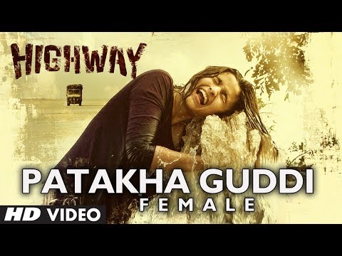 "Highway Song" Patakha Guddi Video (Official) | A.R Rahman | Alia Bhatt, Randeep Hooda
