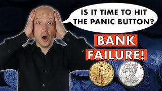 US Bank Failure - What This Means For Silver & Gold