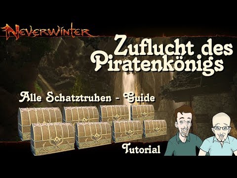 NEVERWINTER: Alle Schatztruhen in der Zuflucht des Piratenkönigs - Guide Tutorial Tipp PS4 deutsch