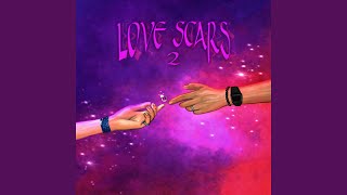 Love Scars 2 Music Video