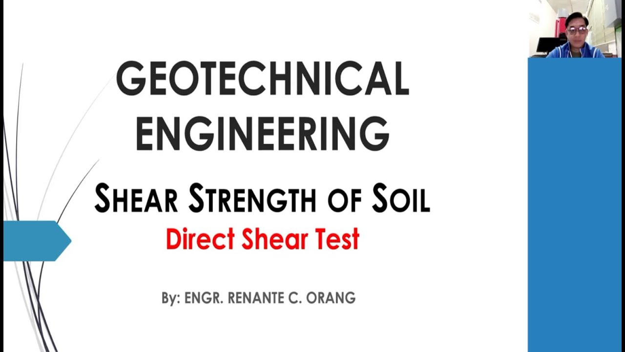 Geotechnical Engineering - Direct Shear Test