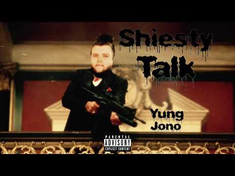 Yung Jono x Shiesty Talk