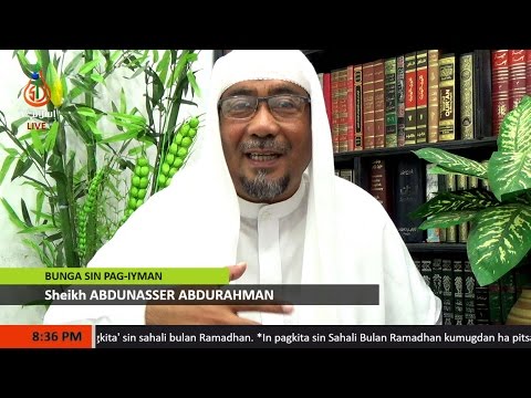 Bunga sin Pag-iyman (Part 117) - Sheikh Abdunnasser Abdurahman (Tausug)
