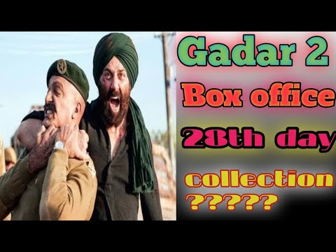 Gadar 2 Box office collection, gadar 2 day 28 box office collection, gadar 2 today collection.