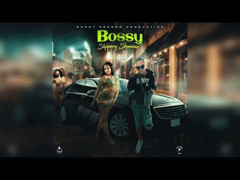 Slippery Skeemaz - Bossy (Official Audio)