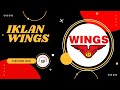 Kompilasi Iklan Kumpulan Iklan Wings Wings 8m 03 2024