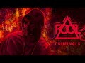 F.O.O.L - Criminals (Official Audio)