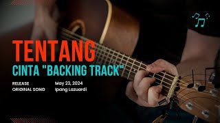Download lagu Backing Track Solo Gitar Tentang Cinta (Ipang) mp3
