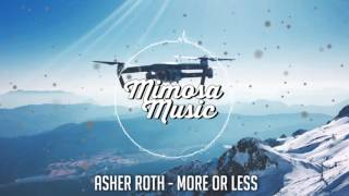 Asher Roth - More Or Less