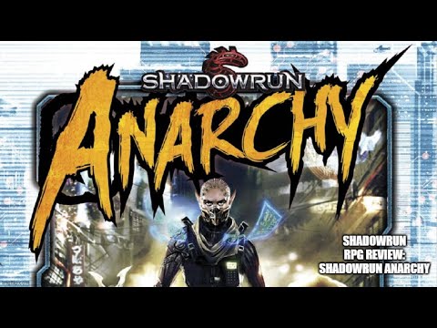 Shadowrun RPG Review: Shadowrun Anarchy