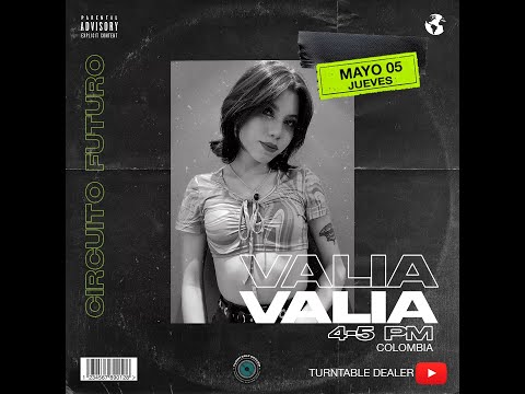 En vivo VALIA desde Turntable Dealer - Circuito Futuro