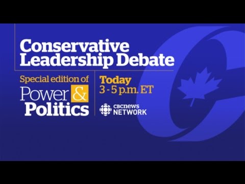 Conservative Leadership Debate: Power & Politics special edition