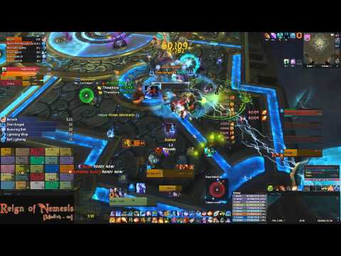 Reign of Nemesis vs Lei Shen 25 HM