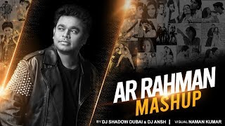 A R Rahman Mashup | DJ Shadow Dubai &amp; DJ Ansh | 2013