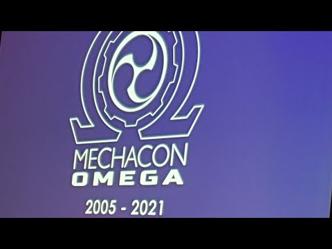 MECHACON 2021 ONE. LAST. TIME.