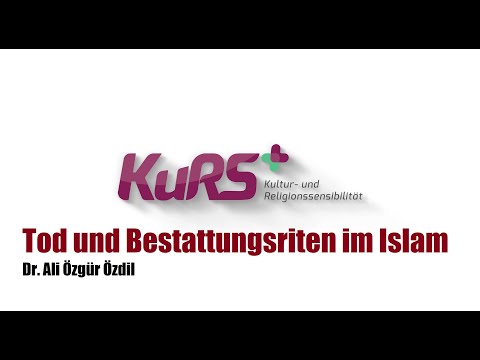 Tod und Bestattungsriten im Islam
