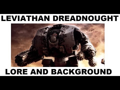 Leviathan Dreadnought Lore and Background - Space Marines - Horus Heresy