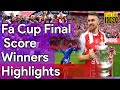 Fa Cup Final - Final Of Finals | 10 Great Emirates Fa Cup Final Highlights | Best Of Fa Cup Archive
