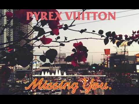 Pyrex Vuitton - Missing You (I'M 4 REAL) (Official Dynamic Audio Spectrum)