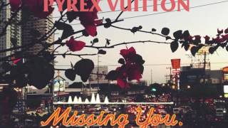 Pyrex Vuitton - Missing You (I'M 4 REAL) (Official Dynamic Audio Spectrum)