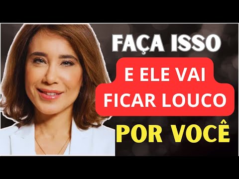 Faça Isso e Ele Nunca Vai Te Dar por Certa — Vai Te Conquistar Todos os Dias | Ana Beatriz Barbosa