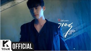 [MV] KCM _ Remember(기억) (W OST Part.4)