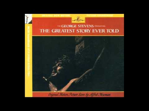 The Greatest Story Ever Told | Soundtrack Suite (Alfred Newman)