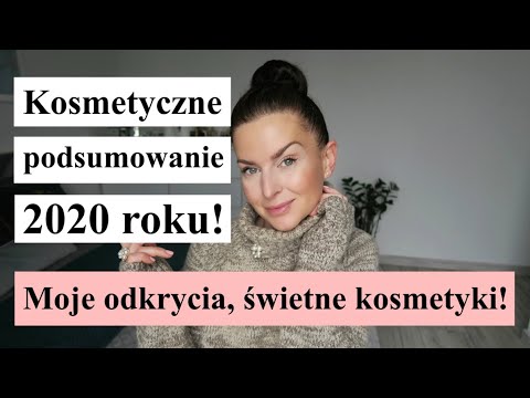 KOSMETYCZNE PODSUMOWANIE 2020 ROKU‼️ - NAJLEPSZE MARKI, ZMIANY, SKŁADNIKI AKTYWNE