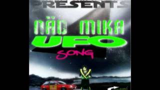 Näd Mika - UFO Song (Freakatronic Remix)