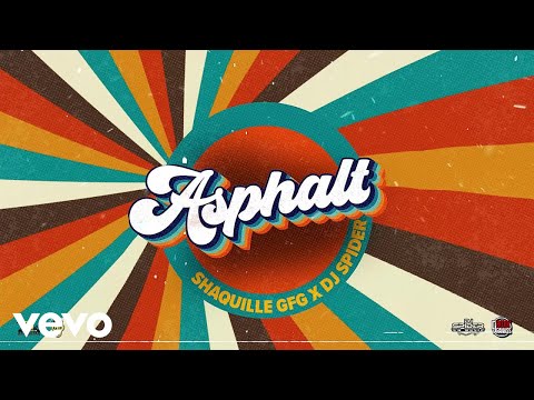 Shaquille Gfg, Dj Spider - Asphalt | Official Audio