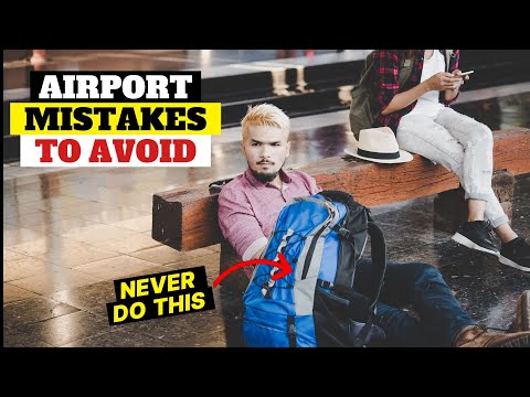 20 things to NEVER do at an airport before a flight  | 20 Air Travel Tips to Know Before Your Flight