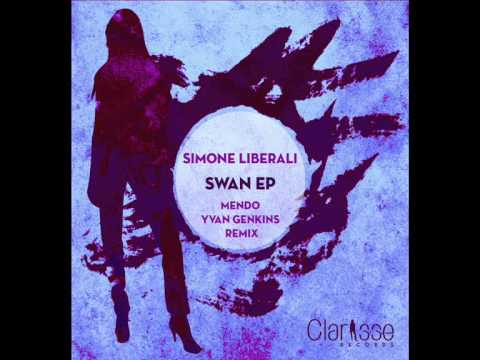 Simone Liberali - Swan (Mendo & Yvan Genkins remix) [Clarisse Records CR045]