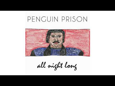 Penguin Prison - All Night Long (Lionel Richie Cover)