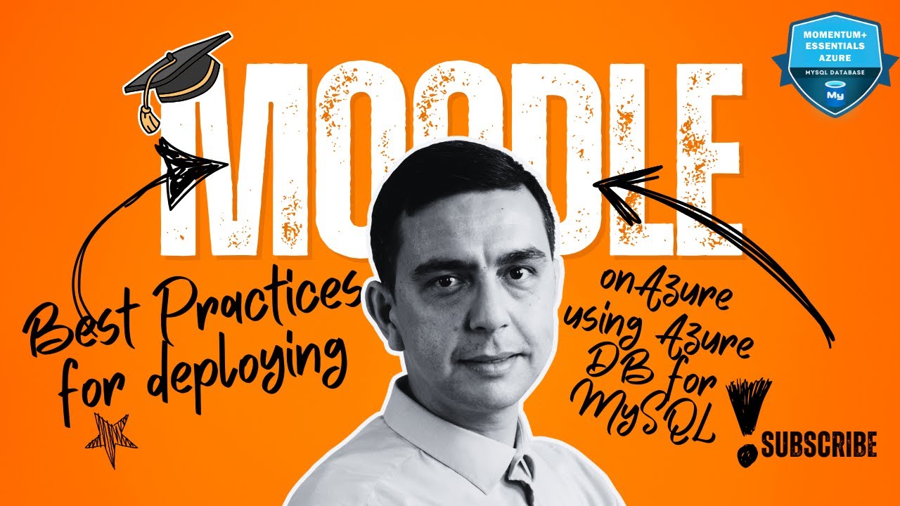 Best practices for deploying Moodle on Azure using Azure DB for MySQL