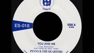 Penny And The Quarters   -   You And Me