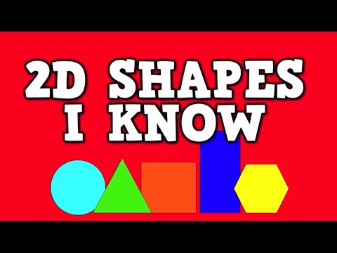 2D Shapes I Know- (song for kids)