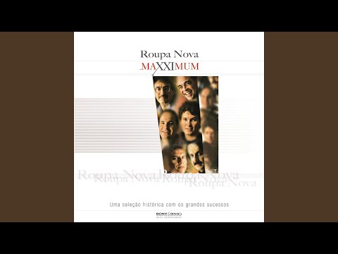 Nao Da - Roupa Nova