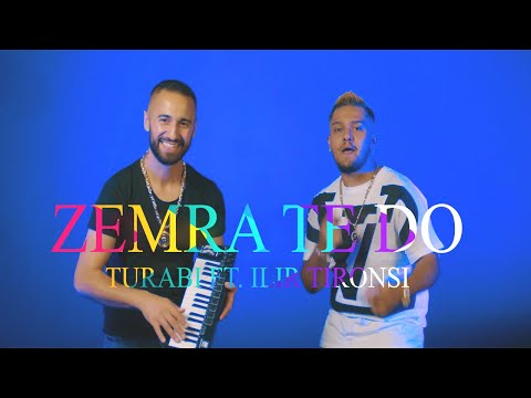 Turabi ft. Ilir Tironsi - Zemra te do