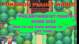 Pokemon Planet World-Philanthropist Points Guide 2022-How To Use Them-Where To Get Them-Prizes